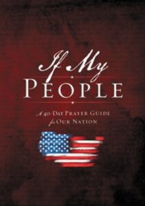 IF MY PEOPLE: A 40 DAY PRAYER GUIDE by Jack Countryman