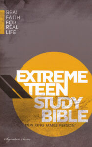 NKJV, Extreme Teen Study Bible, Real Faith for Real Life