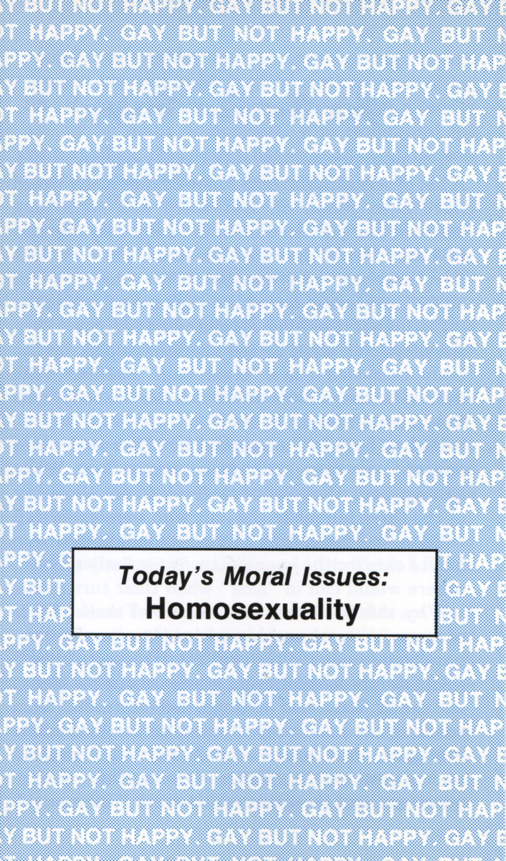 Today's Moral Issues: HOMOSEXUALITY Tract