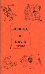 JOSHUA TO DAVID by J W Griffith
