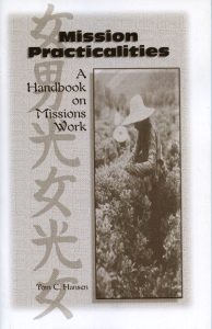 MISSION PRACTICALITIES by Tom C. Hansen