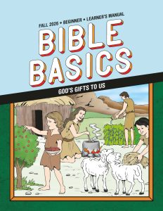 Sunday School, Bible Basics, Beginner Learner's Manual, Fall Quarter 2026