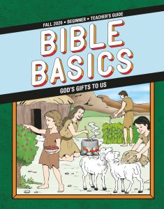Sunday School, Bible Basics, Beginner Teacher's Guide, Fall Quarter 2026