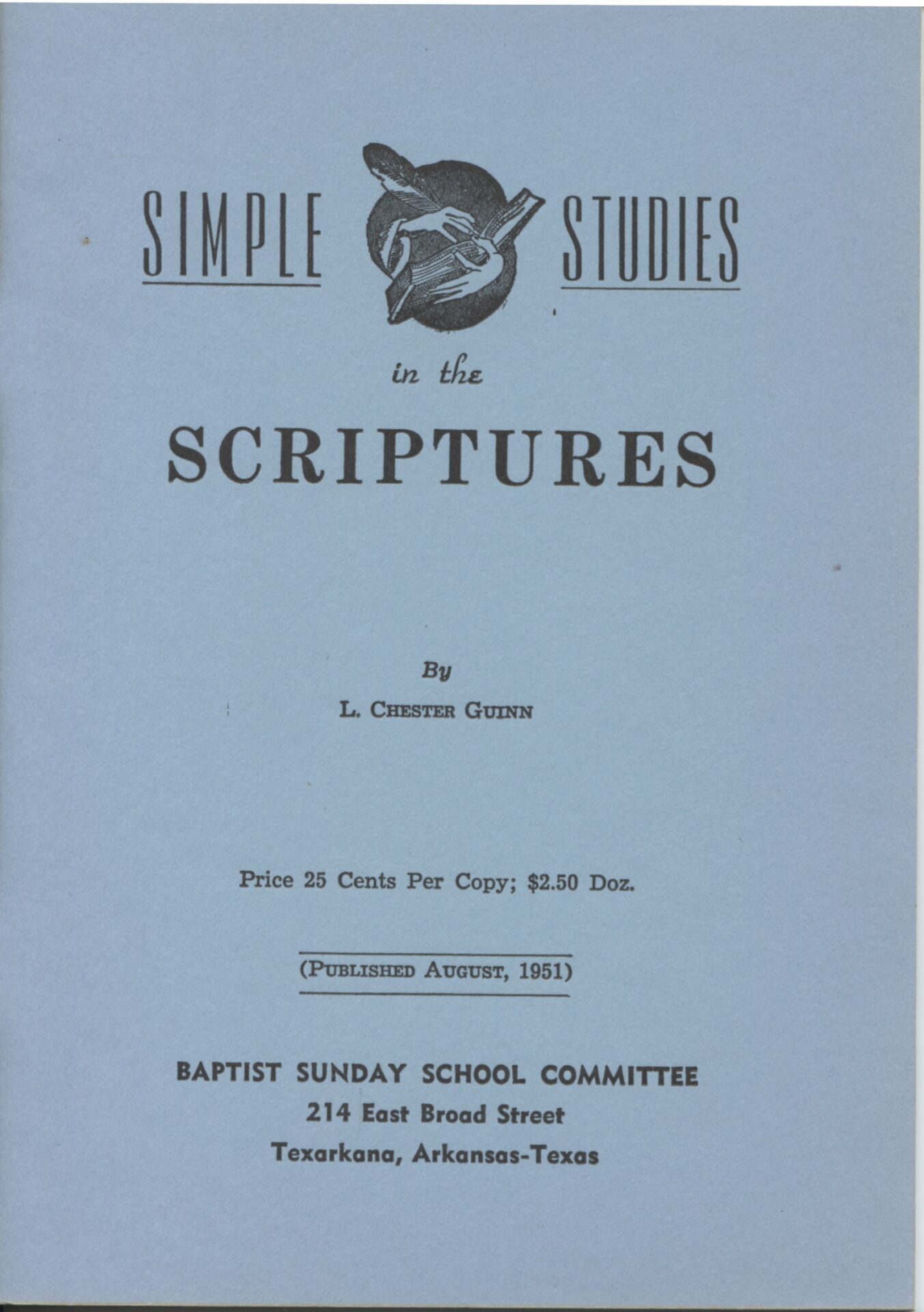 SIMPLE STUDIES IN THE SCRIPTURES by L Chester Guin