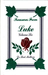 TREASURES FROM LUKE VOLUME SIX by Dr. Rod Mattoon