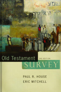 OLD TESTAMENT SURVEY
